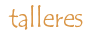 talleres